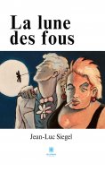 eBook: La lune des fous