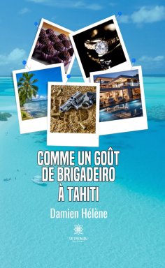 eBook: Comme un goût de brigadeiro à Tahiti
