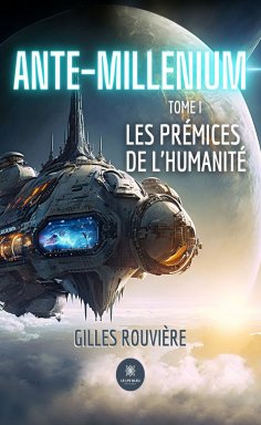 eBook: Ante-Millenium - Tome 1