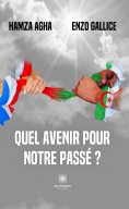 ebook: Quel avenir pour notre passé ?