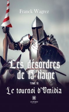 ebook: Les désordres de la haine - Tome 3