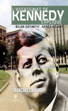 eBook: L’assassinat de Kennedy expliqué