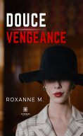 eBook: Douce vengeance