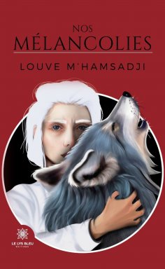 eBook: Nos mélancolies