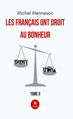eBook: Les français ont droit au bonheur - Tome 2