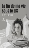 eBook: La fin de ma vie sous le LIS