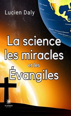 eBook: La science les miracles et les évangiles
