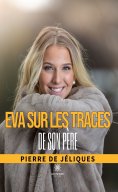 eBook: Eva sur les traces de son père