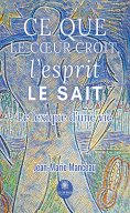 eBook: Ce que le cœur croit, l’esprit le sait