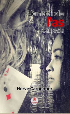 eBook: Une dernière balle pour l’as de carreau