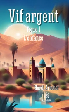 eBook: Vif argent - Tome 1