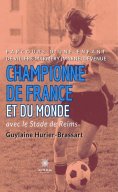 eBook: Parcours d’une enfant de Villers-Marmery (Marne) devenue Championne de France et du monde avec le St