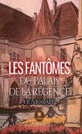 ebook: Les fantômes du palais de la Régence