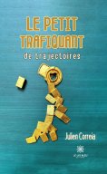 eBook: Le petit trafiquant de trajectoires