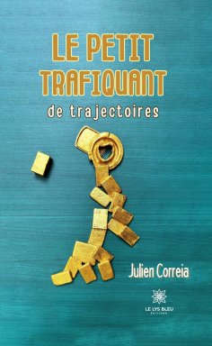 eBook: Le petit trafiquant de trajectoires