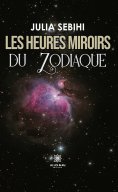 eBook: Les heures miroirs du zodiaque