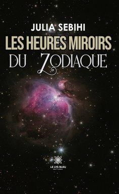 eBook: Les heures miroirs du zodiaque