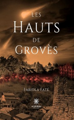 eBook: Les hauts de Grovès