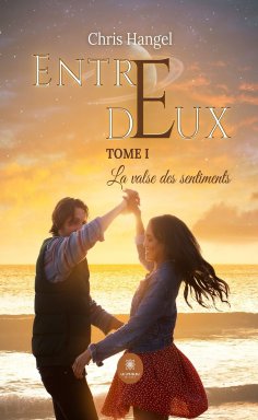 eBook: Entre deux - Tome 1