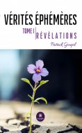 eBook: Vérités éphémères - Tome 1