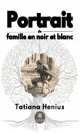 eBook: Portrait de famille en noir et blanc