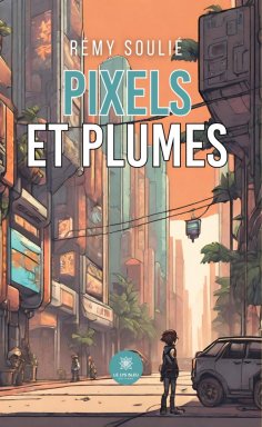 eBook: Pixels et plumes