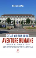 eBook: C’était bien plus qu’une aventure humaine