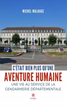 eBook: C’était bien plus qu’une aventure humaine