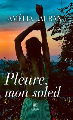 eBook: Pleure, mon soleil