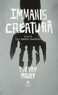 ebook: Immanis creatura - Tome 2