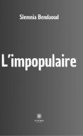 ebook: L’impopulaire