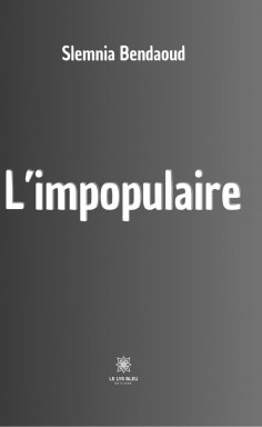 ebook: L’impopulaire