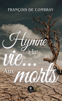 eBook: Hymne à la vie… Aux morts