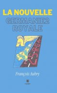eBook: La nouvelle Germanie2 royale