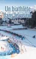 eBook: Un biathlète dans le viseur