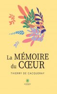 eBook: La mémoire du cœur