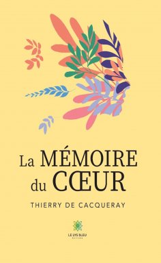 eBook: La mémoire du cœur