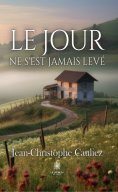 eBook: Le jour ne s’est jamais levé