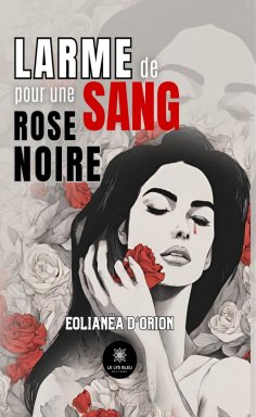 eBook: Larme de sang pour une rose noire