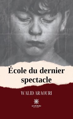 eBook: École du dernier spectacle