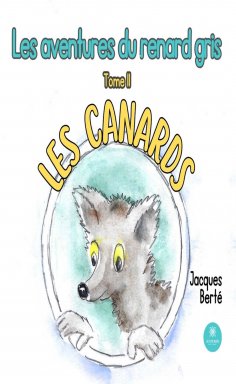 ebook: Les aventures du renard gris - Tome 2