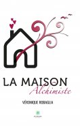 eBook: La maison alchimiste