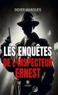 eBook: Les enquêtes de l’inspecteur Ernest
