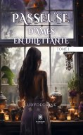 eBook: Passeuse d’âmes en dilettante - Tome 1