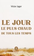 eBook: Le jour le plus chaud de tous les temps