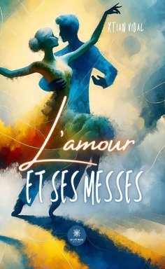 eBook: L’amour et ses messes