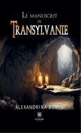 eBook: Le manuscrit de Transylvanie