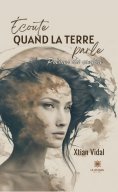 eBook: Écoute quand la terre parle