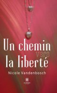 eBook: Un chemin vers la liberté