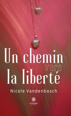 eBook: Un chemin vers la liberté